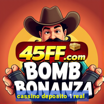 cassino deposito 1 real
